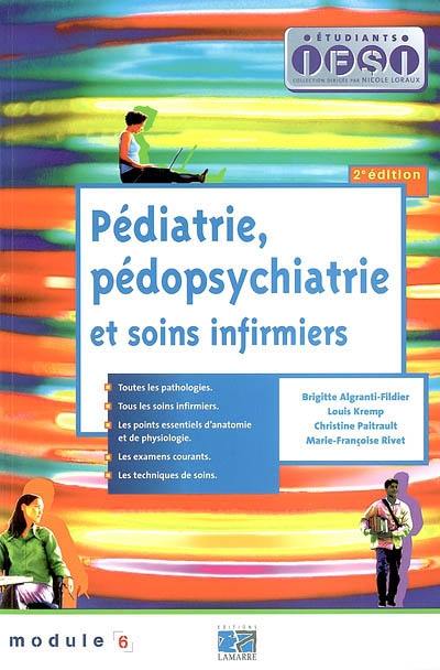 Pédiatrie, pédopsychiatrie et soins infirmiers