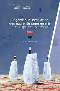 Regards sur l'évaluation des apprentissages à l'enseignement