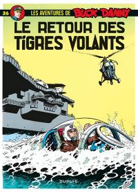 Les aventures de Buck Danny. Vol. 26. Le retour des tigres volants