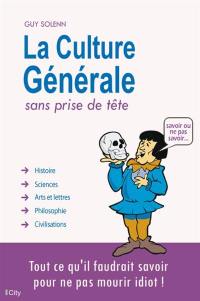 La culture générale sans prise de tête