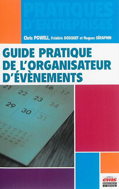 Guide pratique de l'organisateur d'événements