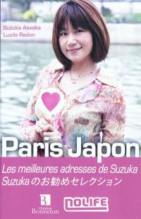 Paris Japon : les meilleures adresses de Suzuka