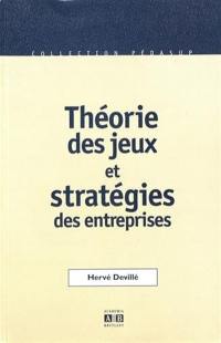 Théorie des jeux et stratégie des entreprises : incidences de la communication et de la réputation dans la coordination des stratégies