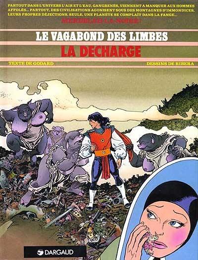 Le vagabond des limbes. Vol. 21. La décharge