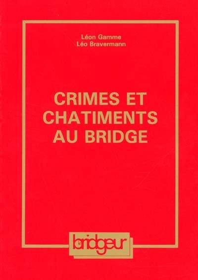 Crimes et châtiments au bridge