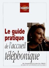 Le guide pratique de l'accueil téléphonique