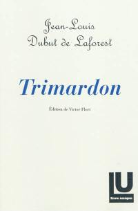 La traite des Blanches : moeurs contemporaines. Vol. 4. Trimardon