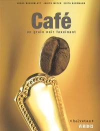 Café : un grain noir fascinant