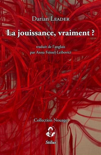 La jouissance, vraiment ?