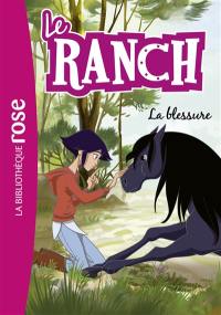 Le ranch. Vol. 32. La blessure