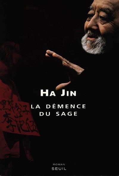 La démence du sage