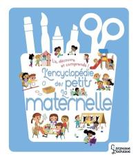 La maternelle : lis, découvre et comprends !