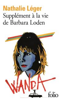 Supplément à la vie de Barbara Loden