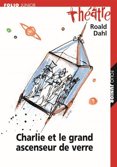 Charlie et le grand ascenseur de verre