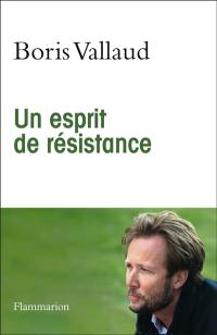 Un esprit de résistance