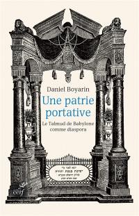 Une patrie portative : le Talmud de Babylone comme diaspora