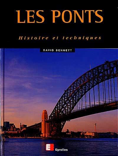 Les ponts : histoire et techniques