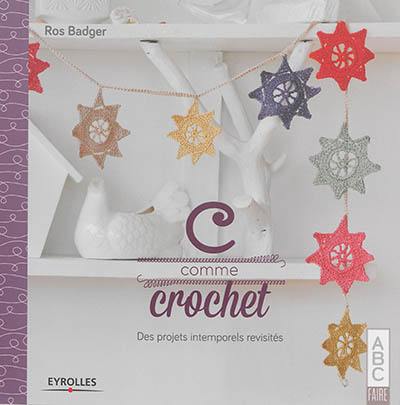 C comme crochet : des projets intemporels revisités