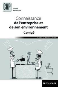 Connaissance de l'entreprise et de son environnement, CAP cuisine restaurant : corrigé