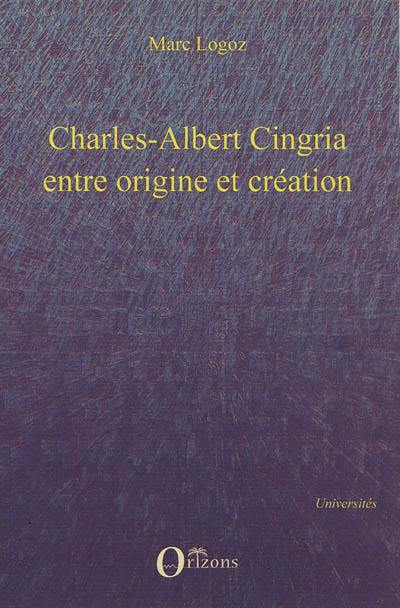 Charles-Albert Cingria, entre origine et création