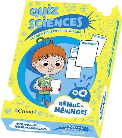 Quiz sciences : 150 questions pour les curieux