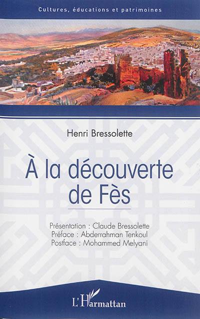 A la découverte de Fès