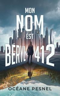 Mon nom est Béryl 412