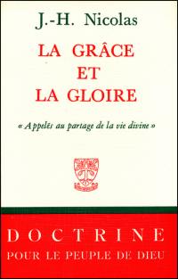 La Grâce et la gloire