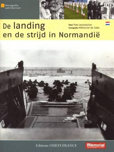 Le débarquement et la bataille de Normandie