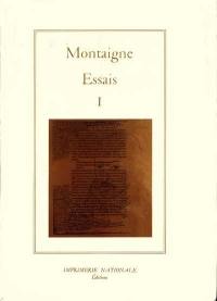 Essais. Vol. 1