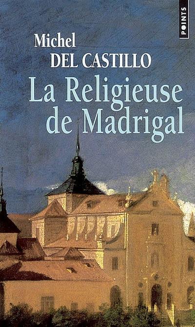 La religieuse de Madrigal