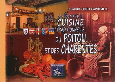 Authentique cuisine traditionnelle du Poitou et des Charentes