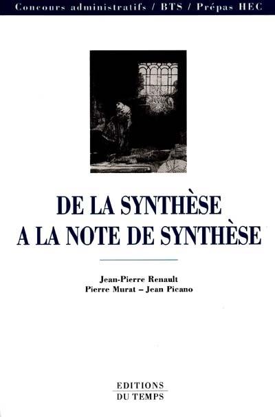 De la synthèse à la note de synthèse : concours administratifs, BTS, Prépas HEC