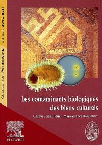 Les contaminants biologiques des biens culturels