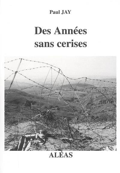 Des années sans cerises