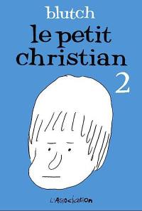 Le petit Christian. Vol. 2