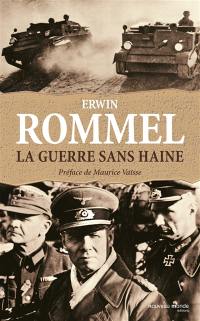 La guerre sans haine : carnets