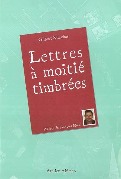 Lettres à moitié timbrées