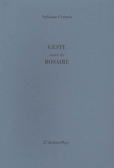 Geste. Rosaire