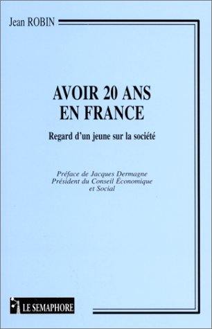 Avoir vingt ans en France : regard d'un jeune sur la société