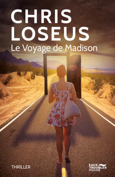 Le voyage de Madison : thriller