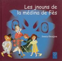 Les jnouns de la médina de Fès