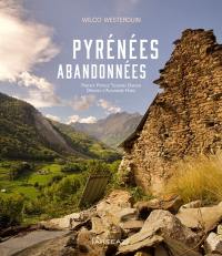 Pyrénées abandonnées