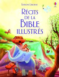 Les récits de la Bible illustrés