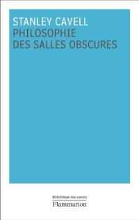 Philosophie des salles obscures : lettres pédagogiques sur un registre de la vie morale