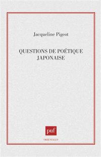 Questions de poétique japonaise