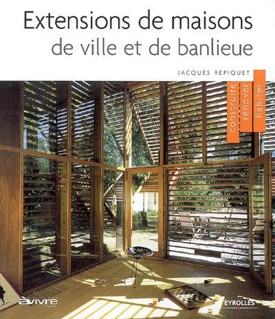 Extensions de maisons de ville et de banlieue