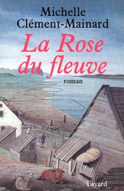 La rose du fleuve