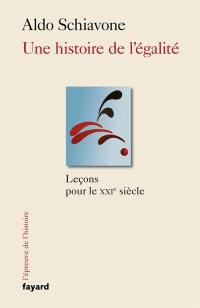 Une histoire de l'égalité : leçons pour le XXIe siècle