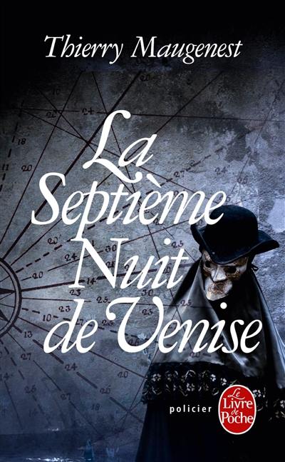 Les enquêtes de Goldoni. La septième nuit de Venise